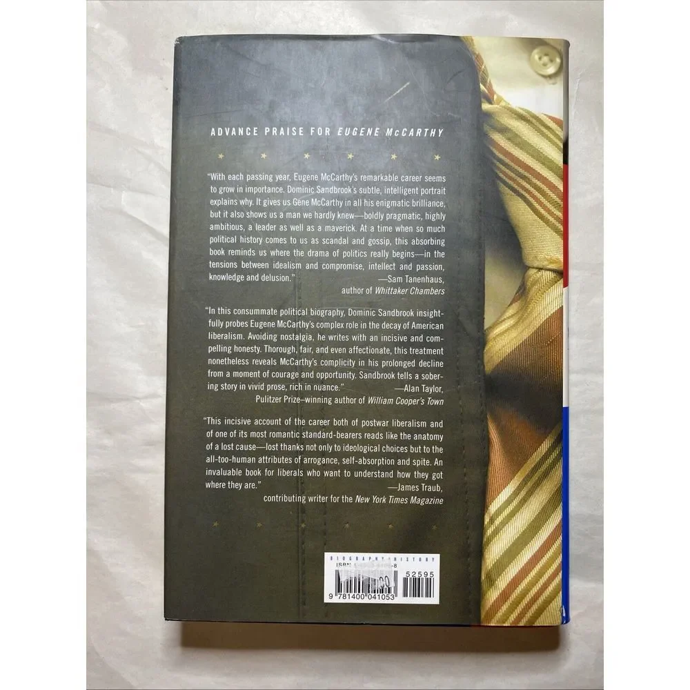 Eugene McCarthy: The Rise and Fall of Postwar American Liberalism‎ First Edition